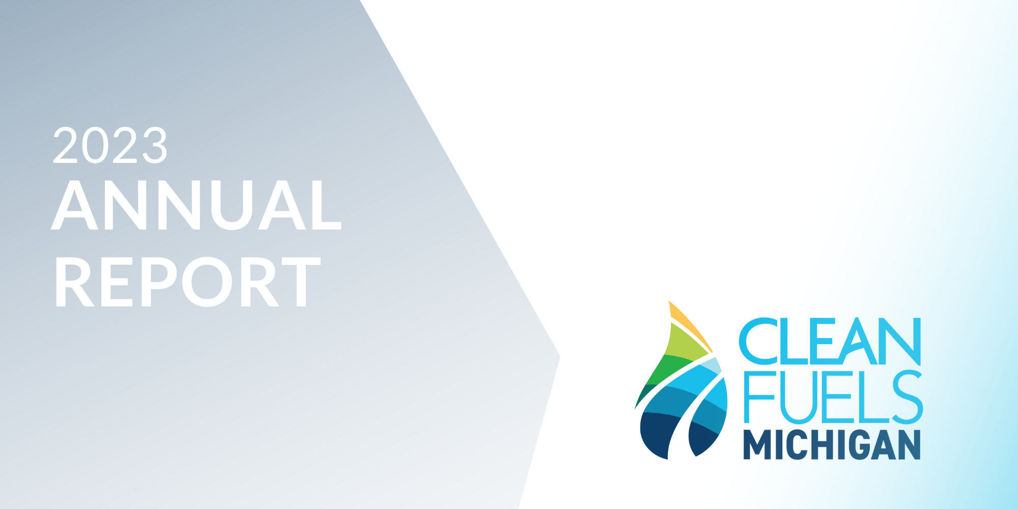 Clean Fuels Michigan 2023 Annual Report Clean Fuels Michigan